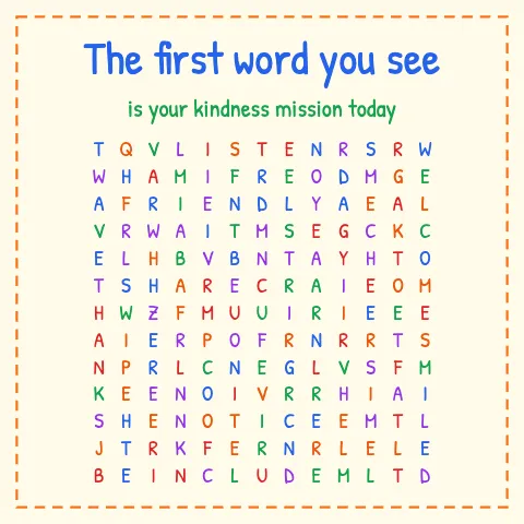 The first word you see is your kindness mission today: word grid puzzle