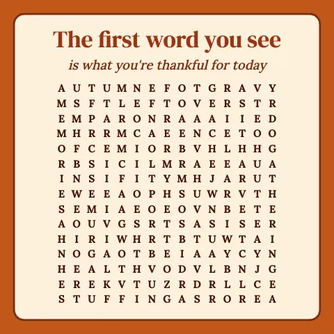 The first word you see is what you're thankful for today: word grid puzzle
