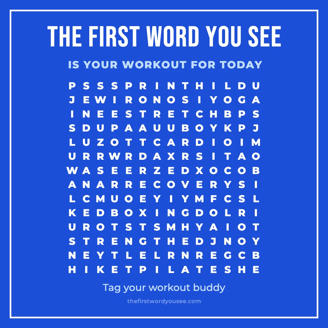 The first word you see is your workout for today. Word grid hiding 16 words: BOXING, CARDIO, CYCLING, DANCE, ENDURANCE, HIKE, MOBILITY, PILATES, POWER, RECOVERY, SPRINT, STRENGTH, STRETCH, SWEAT, WALK, YOGA.