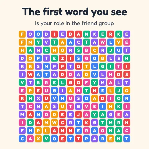The first word you see is your role in the friend group: word grid puzzle