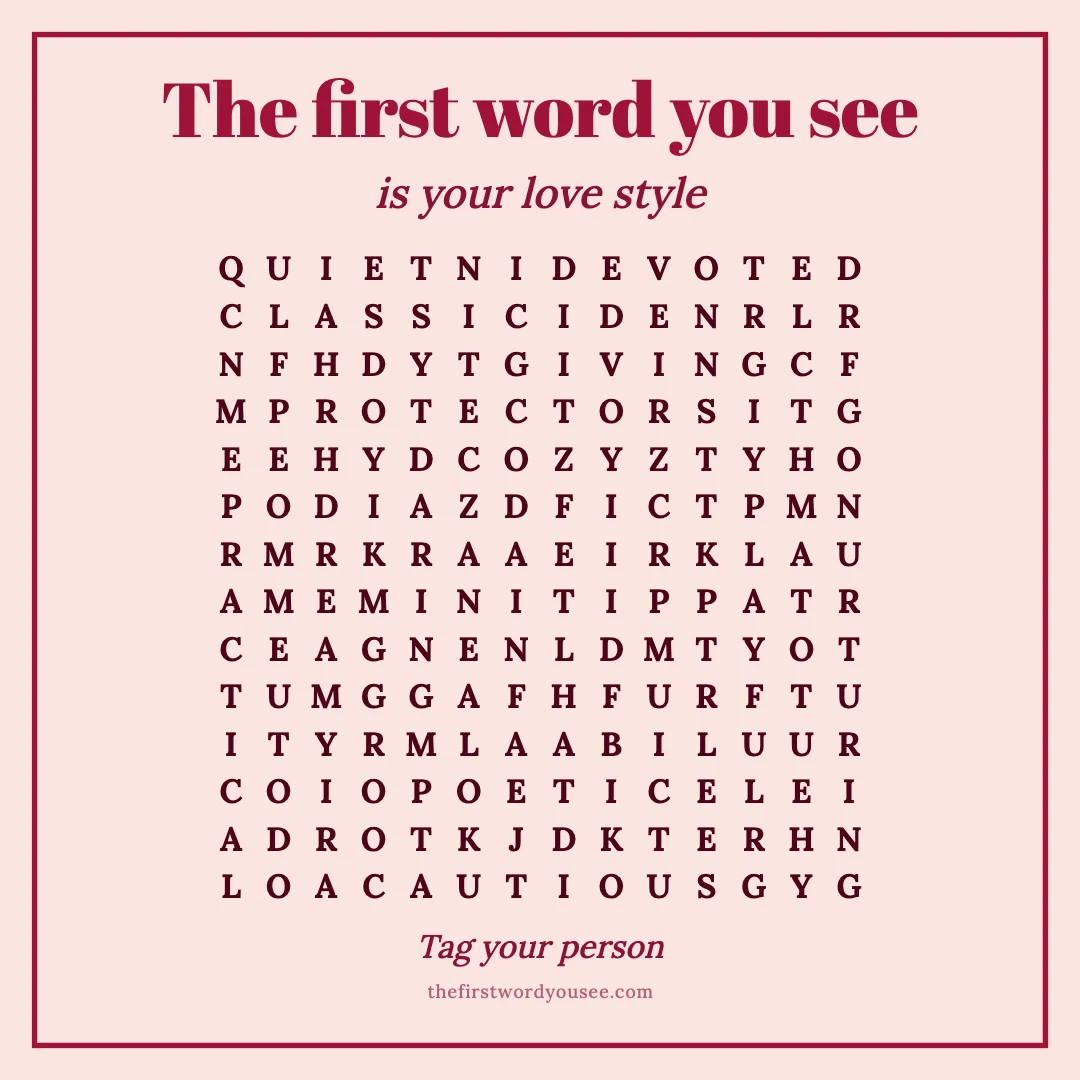 The first word you see is your love style. Word grid hiding 16 words: CAUTIOUS, CLASSIC, COZY, DARING, DEVOTED, DREAMY, FIERY, FLIRTY, GIVING, NURTURING, PLAYFUL, POETIC, PRACTICAL, PROTECTOR, QUIET, ROMANTIC.
