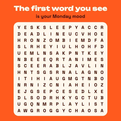 The first word you see is your Monday mood: word grid puzzle