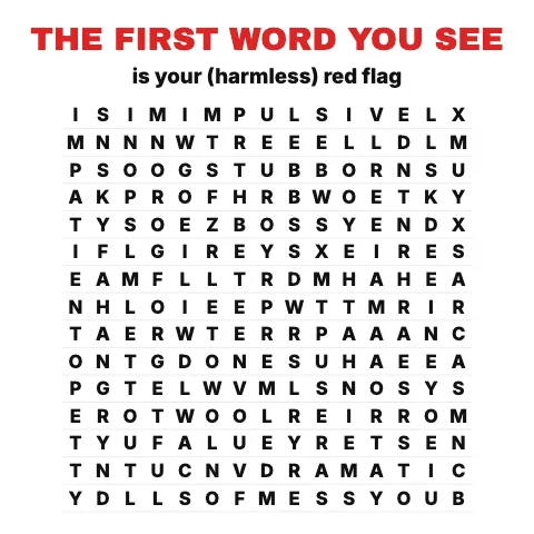 The first word you see is your (harmless) red flag: word grid puzzle