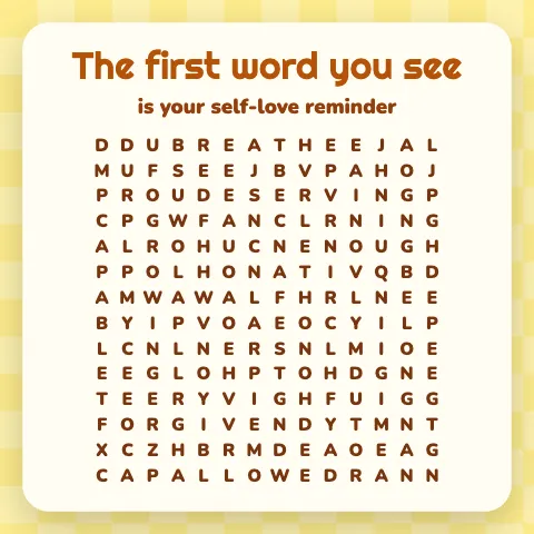 The first word you see is your self-love reminder: word grid puzzle