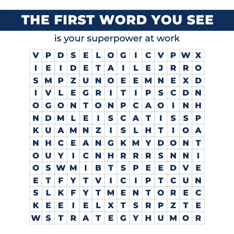 The first word you see is your superpower at work: word grid puzzle